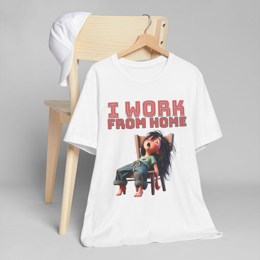 Work From Home Unisex T-Shirt, Funny Remote Work Tee, Home Office Apparel, Relaxed Fit Shirt, Gift for Telecommuters - Junhae Studio