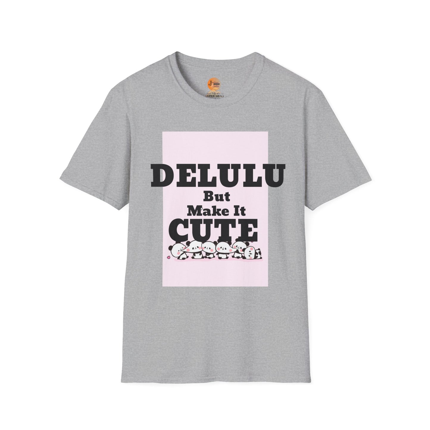Delulu But Make It Cute – Kawaii Panda Unisex T-Shirt | Soft Aesthetic Fun Tee - Junhae Studio