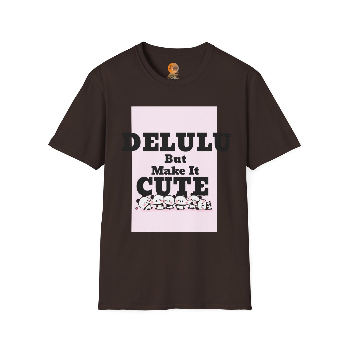 Delulu But Make It Cute – Kawaii Panda Unisex T-Shirt | Soft Aesthetic Fun Tee - Junhae Studio