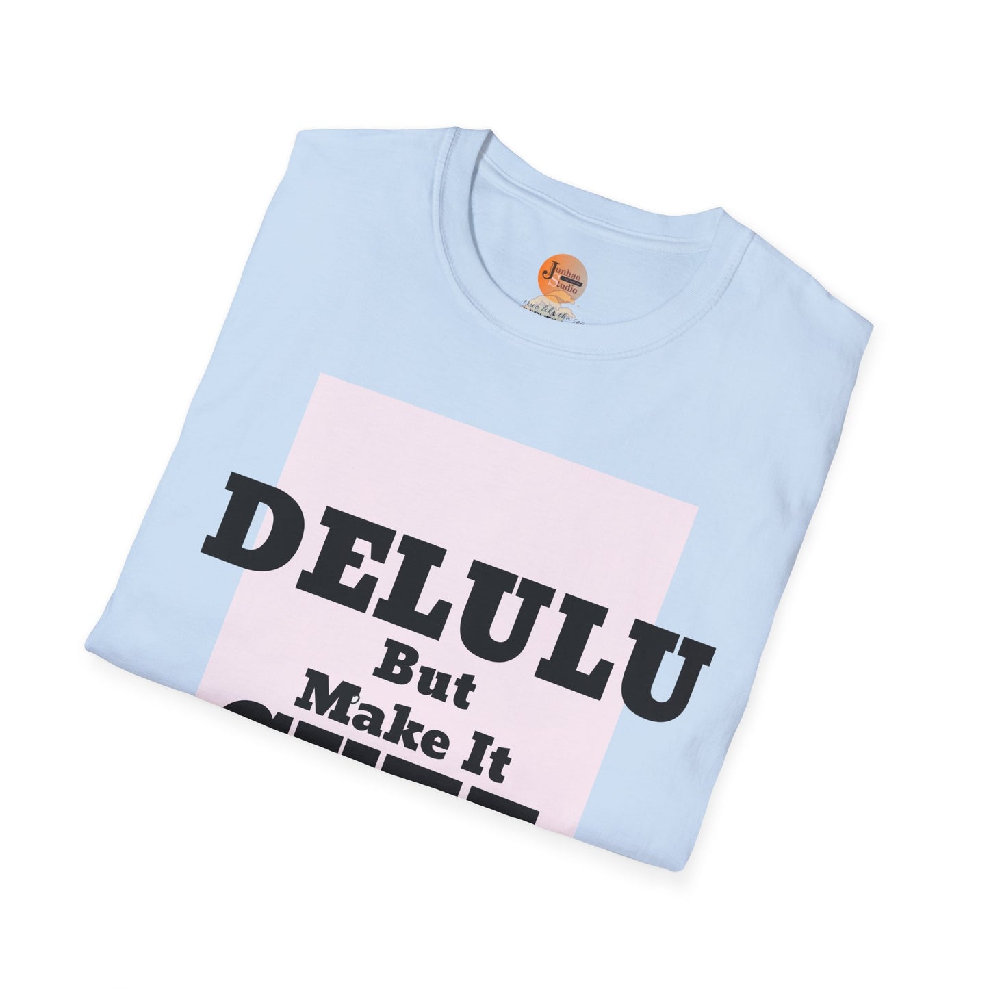 Delulu But Make It Cute – Kawaii Panda Unisex T-Shirt | Soft Aesthetic Fun Tee - Junhae Studio